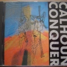 CD Calhoun Conquer - Lost in oneself