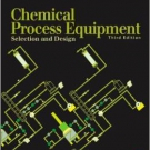 Chemical Process Equipment: Selection and Design