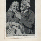 RARE EARLY WOVEN SILK POSTCARD: OLD COUPLE: ALTE LIEBE ROSTET NICHT