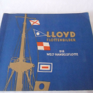 LLOYD Flottenbilder Zigarettenbilder Sammelbilder Album Schiffe Handelsflotte !!
